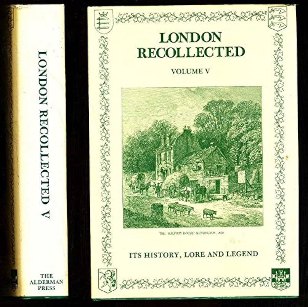 Amazon.co.jp: London Recollected: Its History, Lore and Legend
